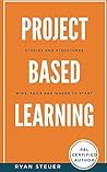 Project Based Learning Stories and Structures by Ryan Steuer