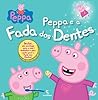 Peppa Pig: Peppa e A Fada dos Dentes (Em Portugues do Brasil)