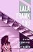 Lala Thankyou: Dark Homecoming