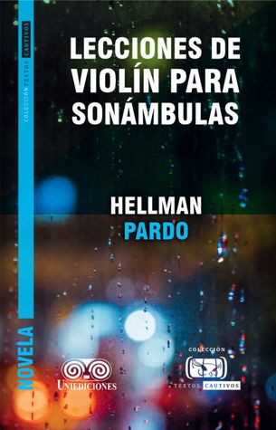 Lecciones de violìn para sonàmbulas