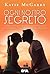 Ogni nostro segreto (Pushing the Limits, #5)