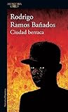 Ciudad berraca (Spanish Edition) Ciudad berraca (Spanish Edition)