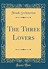 The Three Lovers