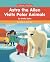 Astro the Alien Visits Polar Animals