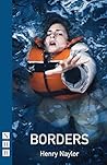 Borders (NHB Modern Plays) Borders (NHB Modern Plays)