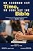 No Program but Time, No Book but the Bible: Reflections on Mentoring and Discipleship in Honor of Scott M. Gibson