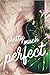 Pretty Much Perfect by Sally   Johnson