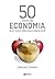 50 ideias de Economia by Edmund Conway