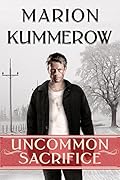 Uncommon Sacrifice