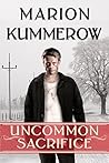 Uncommon Sacrifice