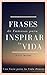 Frases de famosos para Inspirar tu Vida.Frases Exitosas by Jenny  Moore