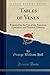 Tables of Venus: Prepared for the Use of the American Ephemeris and Nautical Almanac (Classic Reprint)