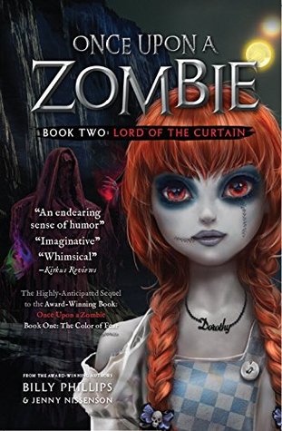 The Lord of the Curtain (Once Upon a Zombie, #2)