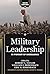 Military Leadership: In Pursuit of Excellence