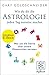 Wie du dir die Astrologie j...