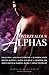 Overzealous Alphas by Kally Ash
