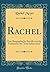 Rachel: Eine Biographische ...