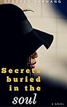Secrets Buried in the Soul