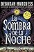 El descubrimiento de las brujas 2. La sombra de la noche