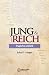 Jung & Reich Trupul ca umbră by John P. Conger