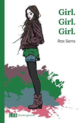 Girl. Girl. Girl. (Ficción general nº 2) (Spanish Edition)