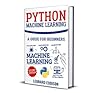 Python Machine Learning: A Guide for Beginners