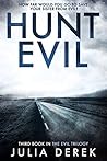 Hunt Evil by Julia Derek