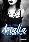 Amalia, chasseuse d'âmes by Gala de Spax