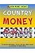 Country Money (How Money Works)
