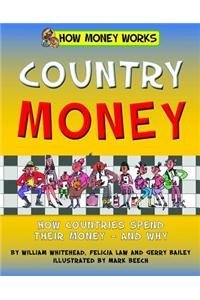 Country Money (How Money Works)