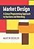 Market Design: A Linear Programming Approach to Auctions and Matching