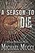 A Season to Die: A Chris De...