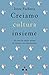 Creiamo cultura insieme: 10...