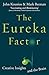 EUREKA FACTOR, THE