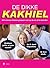 De dikke kakhiel by Kakhiel