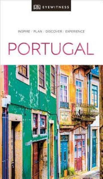 DK Eyewitness Portugal (Travel Guide)