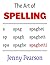 The Art of Spelling