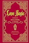 Love Magic: A Han...