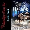 Gull Harbor by Kathryn Knight Gull Harbor by Kathryn Knight