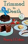Trimmed to Death by Nancy J. Cohen Trimmed to Death by Nancy J. Cohen