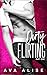 Dirty Flirting (Gently Broken #1)