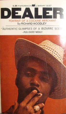 Dealer: Portrait of a Cocaine Merchant (Mass Market Paperback)