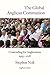 The Global Anglican Communion - Contending for Anglicanism 19... by Stephen Noll