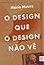O design que o design não vê