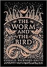 The Worm and the Bird