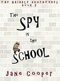 The Spy in the School