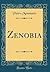 Zenobia (Classic Reprint)