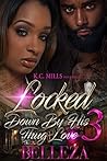 Book cover for Locked Down By His Thug Love 3