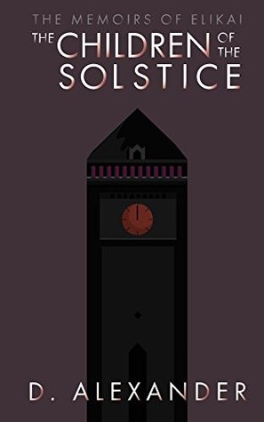 The Memoirs of Elikai: The Children of the Solstice (ebook)