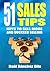 51 Sales Tips, Keys to Sell More and Succeed Selling